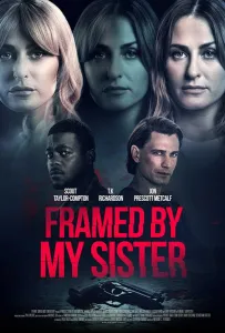 Подстава от сестры (фильм 2022)