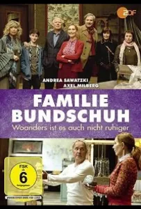 Семья Бундшух - Нигде не спокойнее (фильм 2021)