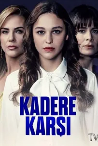 Против судьбы (сериал 2022)