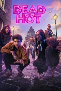 Смертельно горячий (сериал 2024)