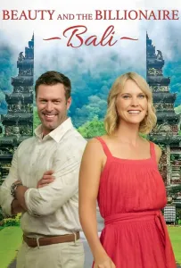 Красотка и миллиардер: Бали (фильм 2024)