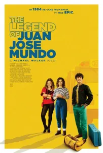 Легенда о Хуане Хосе Мундо (фильм 2025)