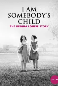 Чей-то ребенок: история Реджины Луиз (фильм 2019)