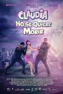 Клаудия не хочет умирать (фильм 2019)